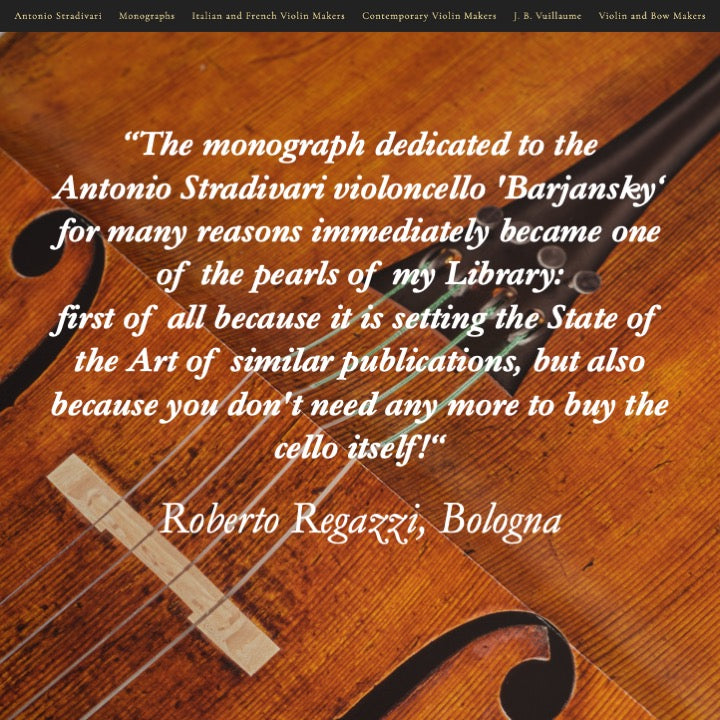 Monograph of the Antonio Stradivari Cello c.1690 ‘Barjansky’